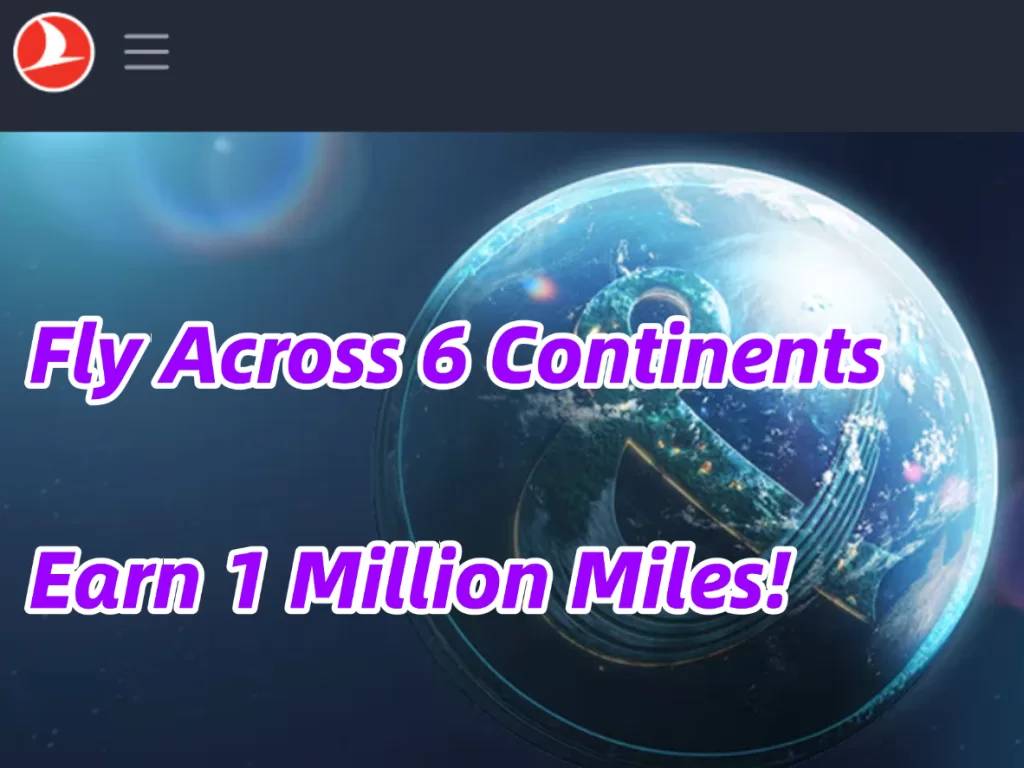 土耳其航空 Fly Across 6 Continents 活动